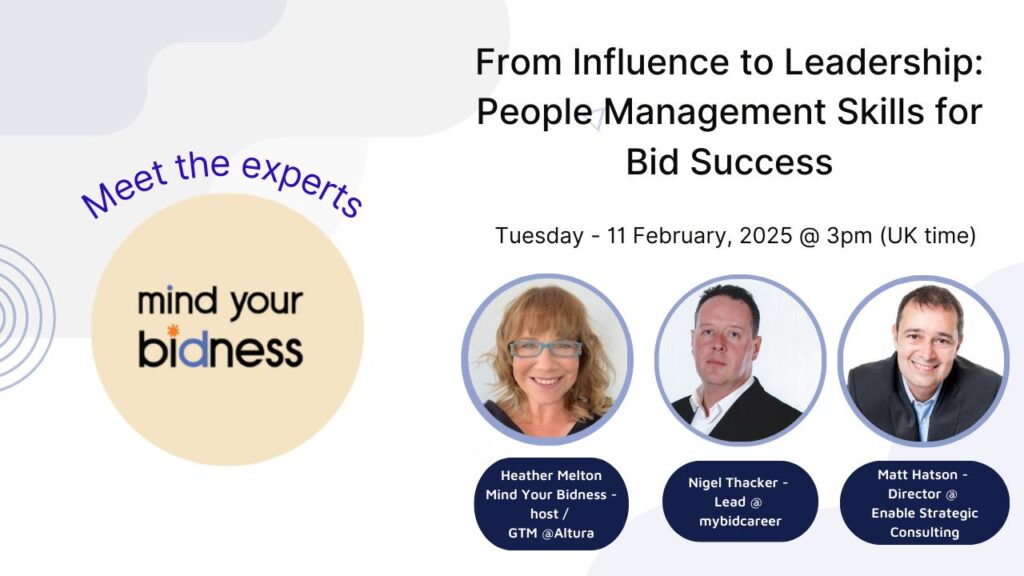 On Tuesday, 11th February 2025, at 3:00 PM (GMT), Enable Strategic Consulting’s Matthew Hatson will be joining Nigel Thacker, Lead at mybidcareer and Director at Rebidding Solutions, for the next Mind Your Bidness session, where we’ll be diving into the people side of bidding.